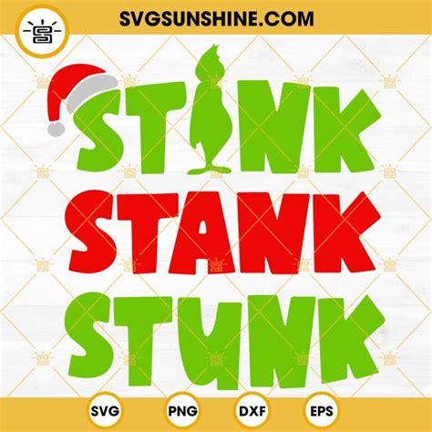 Stink Stank Stunk Grinch Svg Christmas Grinch Svg Christmas Svg Vector Clipart Cricut