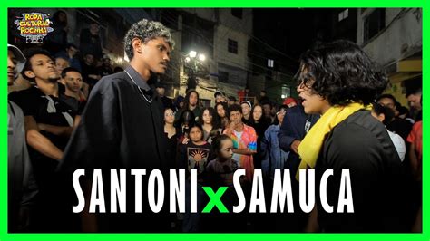 Santoni X Samuca Fase Edi O Roda Cultural Da Rocinha