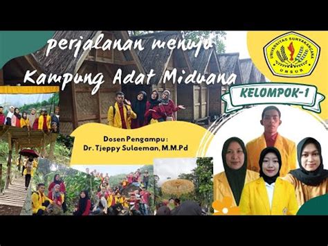 TONTON SAMPAI HABIS PERJALANAN MENUJU KAMPUNG ADAT MIDUANA DESA