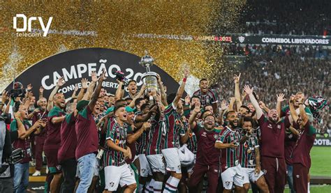 Fluminense Campe O A Saga Inesquec Vel Na Libertadores Dry Telecom