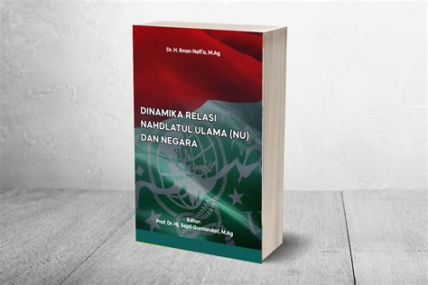 Dinamika Relasi Nahdlatul Ulama Nu Dan Negara Zenius Publisher