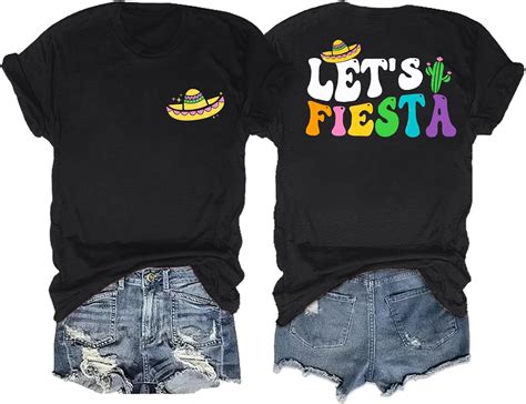 Fiesta Shirts Women Lets Fiesta Tees Cinco De Mayo Shirts Mexican Fiesta Party Tee Shirt