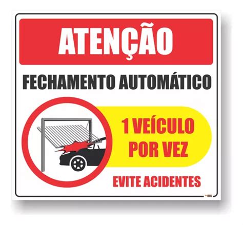 Placa De Sinaliza O Portao Automatico Evite Acidentes Pvc