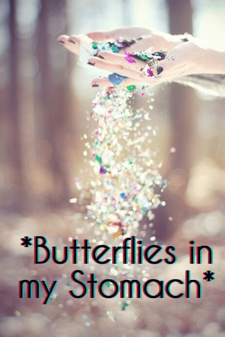 Butterflies In My Stomach Quotes. QuotesGram