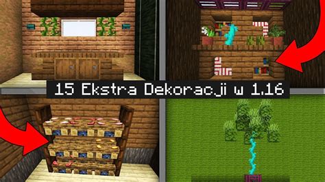 Ekstra Dekoracji Do Domu W Minecraft Nowy Snapshot