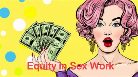 Equity In Sex Work Youtube