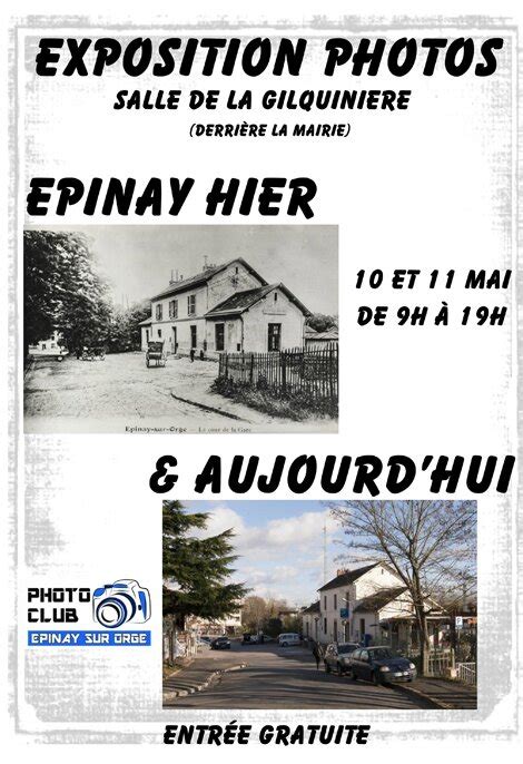 Exposition Epinay Hier Et Aujourd Hui Photimages D Hier Et D