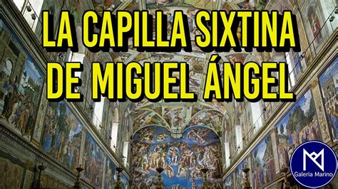 Pintura De La Capilla Sixtina Por Miguel Ngel Cosas Que Quiz No