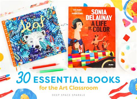 30 Essential Books for the Art Classroom | Deep Space Sparkle