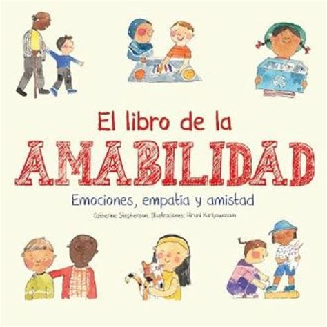 Stream Ebook El Libro De La Amabilidad Emociones Empatia Y