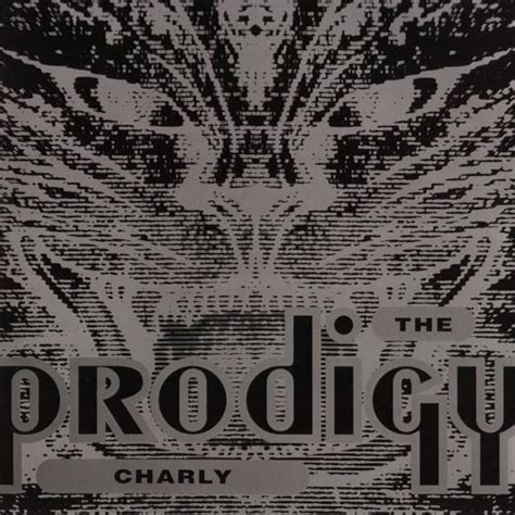 T he Prodigy - Charly - Single Lyrics and Tracklist | Genius