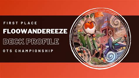 St Place Floowandereeze Deck Profile Ots Championship Youtube