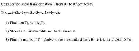 Solved Consider The Linear Transformation T From R3 To R3