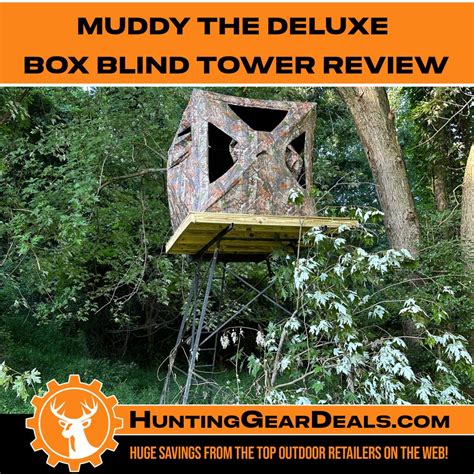 Muddy The Deluxe Box Blind Tower Review Hunting Gear Deals