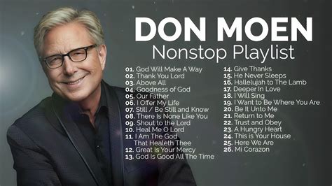 Goodness Of God Don Moen Worship Best Praise Songs Collection 2023