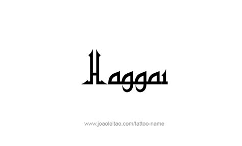 Haggai Prophet Name Tattoo Designs Tattoos With Names