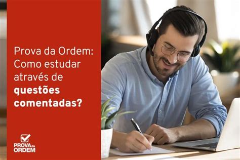 Quest Es Comentadas Da Oab Saiba Como Estudar