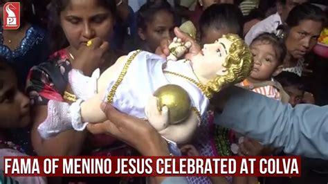 FAMA OF MENINO JESUS CELEBRATED AT COLVA Prudent Media Goa YouTube