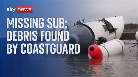 Missing Sub Debris Field Discovered Within Search Area Near Titanic Us Coast Guard Says