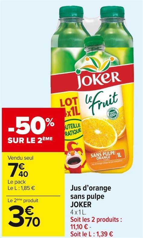 Promo Joker Jus Dorange Sans Pulpe Chez Carrefour Market