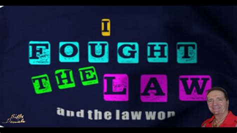 Billy Daniels I Fought The Law Youtube