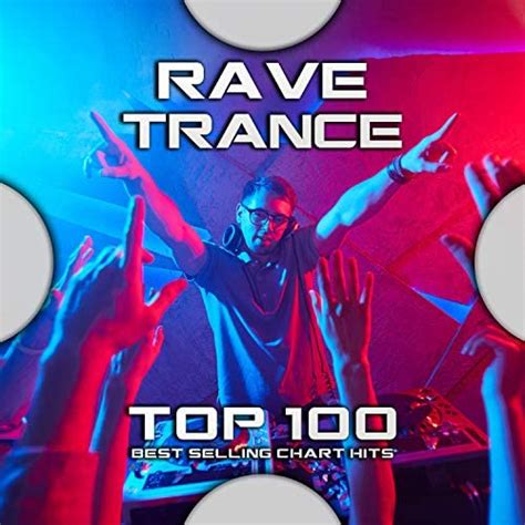 Play Rave Trance Top Best Selling Chart Hits By Psytrance Dubstep