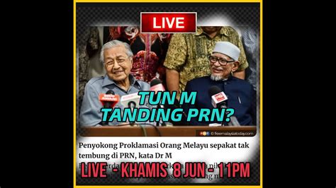 Live Tun M Bertanding Prn Sanusi Kena Kantoi Youtube