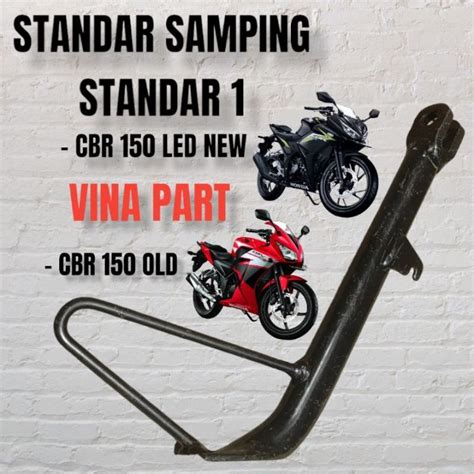 Besi Standar Standart Samping Satu All Cbr 150r 150 R Led Facelift K45