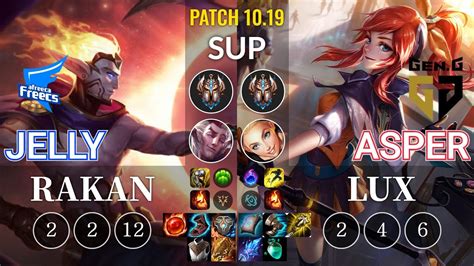 AF Jelly Rakan Vs GEN Asper Lux Sup KR Patch 10 19 YouTube