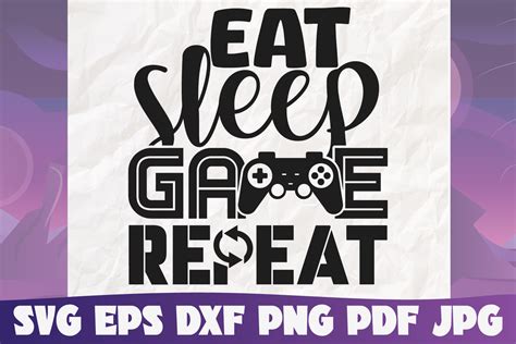 Eat Sleep Game Repeat Svg Graphic By Silhouettemania · Creative Fabrica