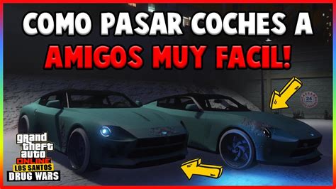 NUEVO COMO PASAR COCHES AMIGOS FACIL Y RAPIDO GTA V ONLINE XBOX PS4