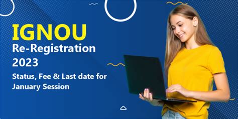 IGNOU Re Registration 2023 Status Fee Last Date For January Session