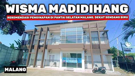 Rekomendasi Penginapan Pantai Malang Selatan Wisma Madidihang Murah