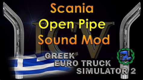 Ets Scania Open Pipe V Sound Mod Youtube