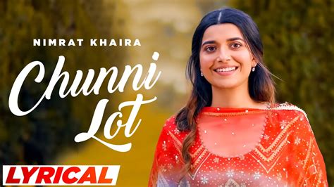 Chunni Lot Lyrical Nimrat Khaira Arjan Dhillon Yeah Proof Latest Punjabi Songs 2022