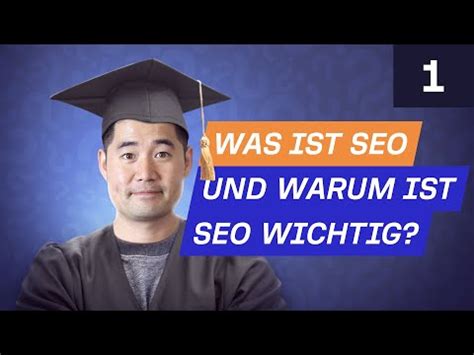 Seo Grundlagen Was Ist Seo Und Warum Ist Seo Wichtig Seo Kurs Von