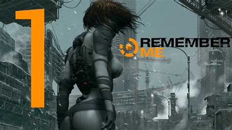 Remember Me Gameplay Walkthrough Part 1 YouTube