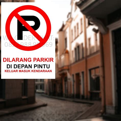 Jual Stiker Dilarang Parkir Di Depan Pintu Keluar Masuk Kendaraan