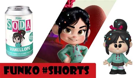 Disney Wreck It Ralph Vanellope Funko Soda Figure Shorts Youtube