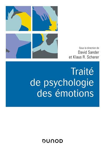 Traité de psychologie des émotions broché David Sander Klaus R