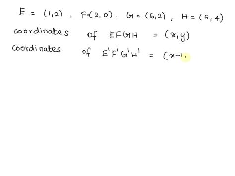 Solved Quadrilateral Ghij Has Coordinates G5 1 H4 3 I6 1