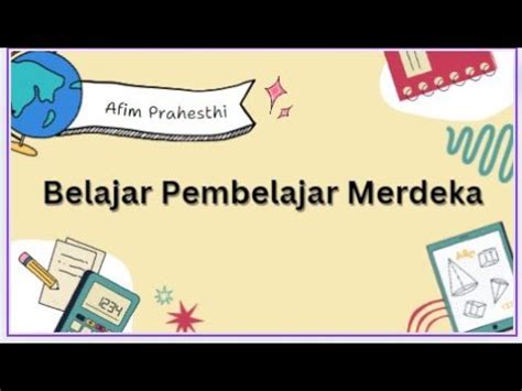 Belajar Pembelajar Merdeka Afim Prahesthi Cgp A Ponorogo