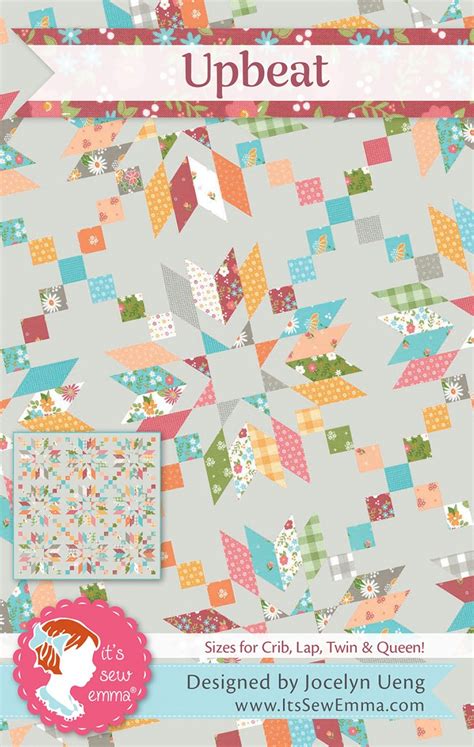 Upbeat Quilt Pattern Ise 271 By Its Sew Emma By The Pattern