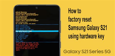 How To Hard Reset Galaxy S21 Using Hardware Keys