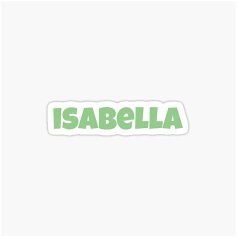 Isabella Name Daughter Sticker For Sale By Boba2002 Redbubble