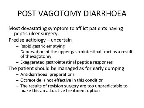 VAGOTOMY Types of vagotomy A Highly selective vagotomy