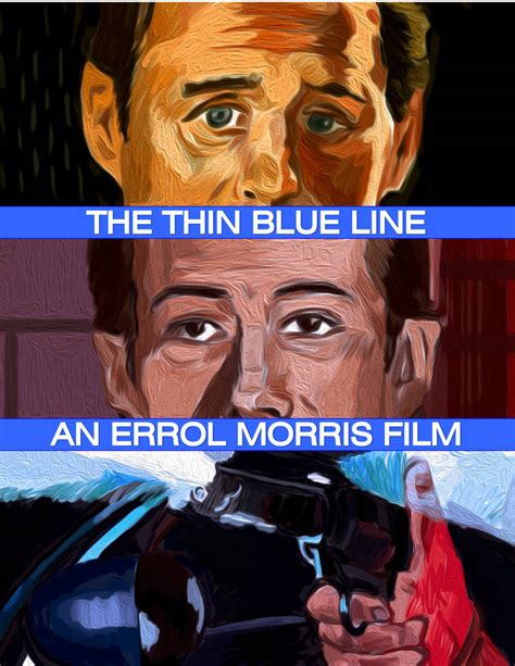 The Thin Blue Line (1988) by AdrockHoward on DeviantArt