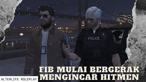 FIB MULAI MENGINTAI HITMEN GTA V ROLEPLAY YouTube