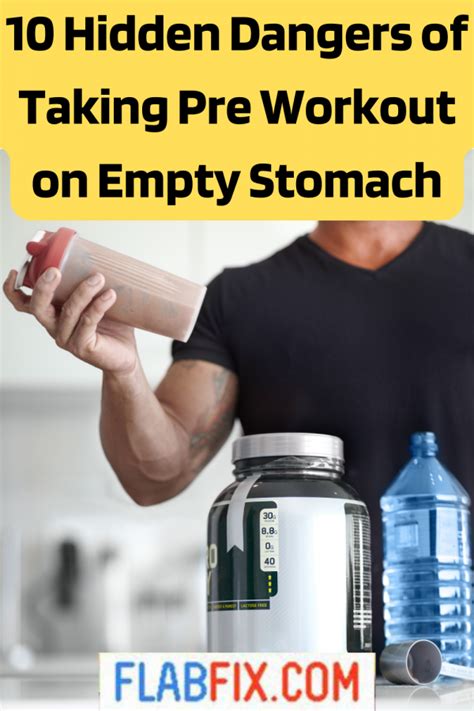 Hidden Dangers Of Taking Pre Workout On Empty Stomach Flab Fix