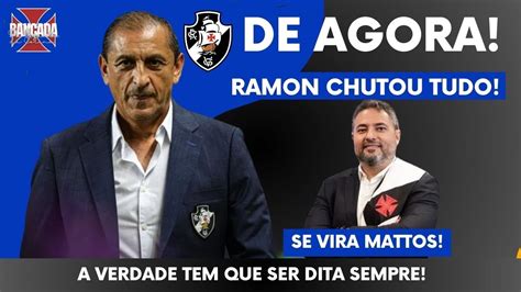 RAMON DIAZ QUER REFORÇOS NO VASCO E O MATTOS TEM QUE FAZER ALGO URGENTE